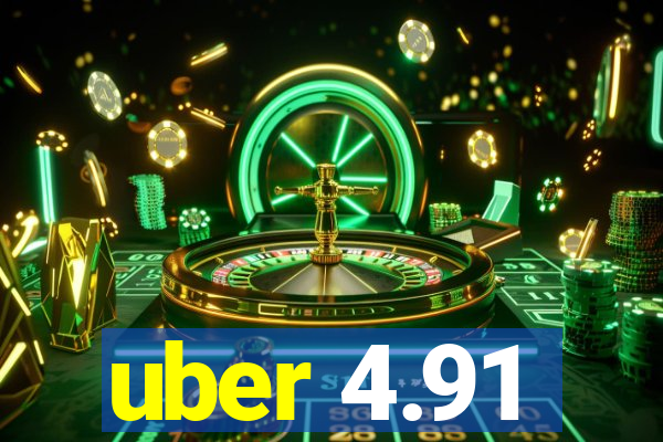 uber 4.91